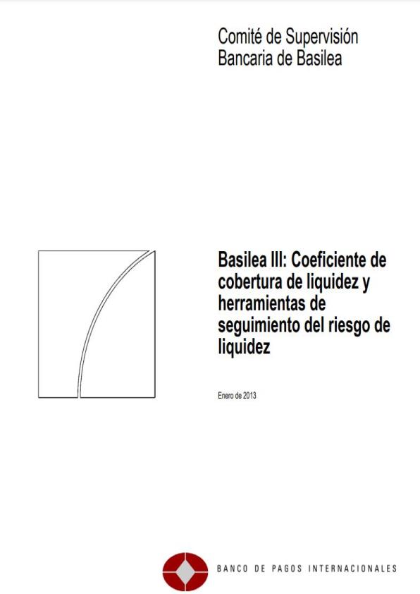 Basilea III: Coeficiente de cobertura de liquidez y herramientas de seguimiento del riesgo de liquidez