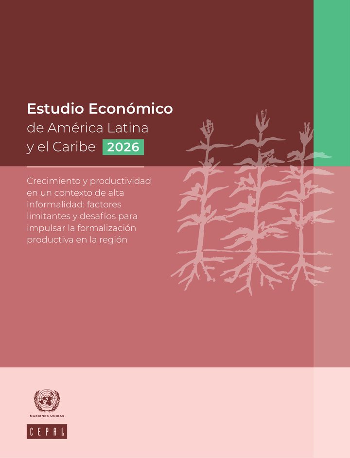 Primera página del documento: Estudio Económico de América Latina y el Caribe 2026: Crecimiento y productividad en un contexto de alta informalidad