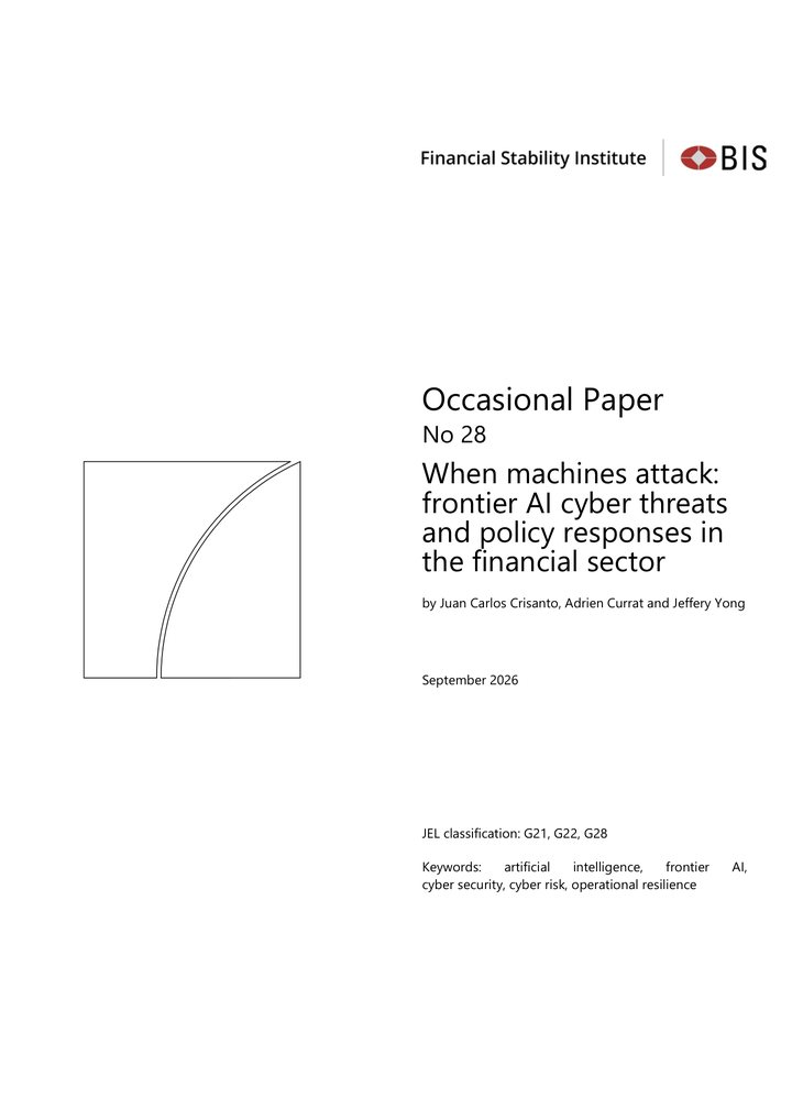 Primera página del documento: When machines attack: frontier AI cyber threats and policy responses in the financial sector